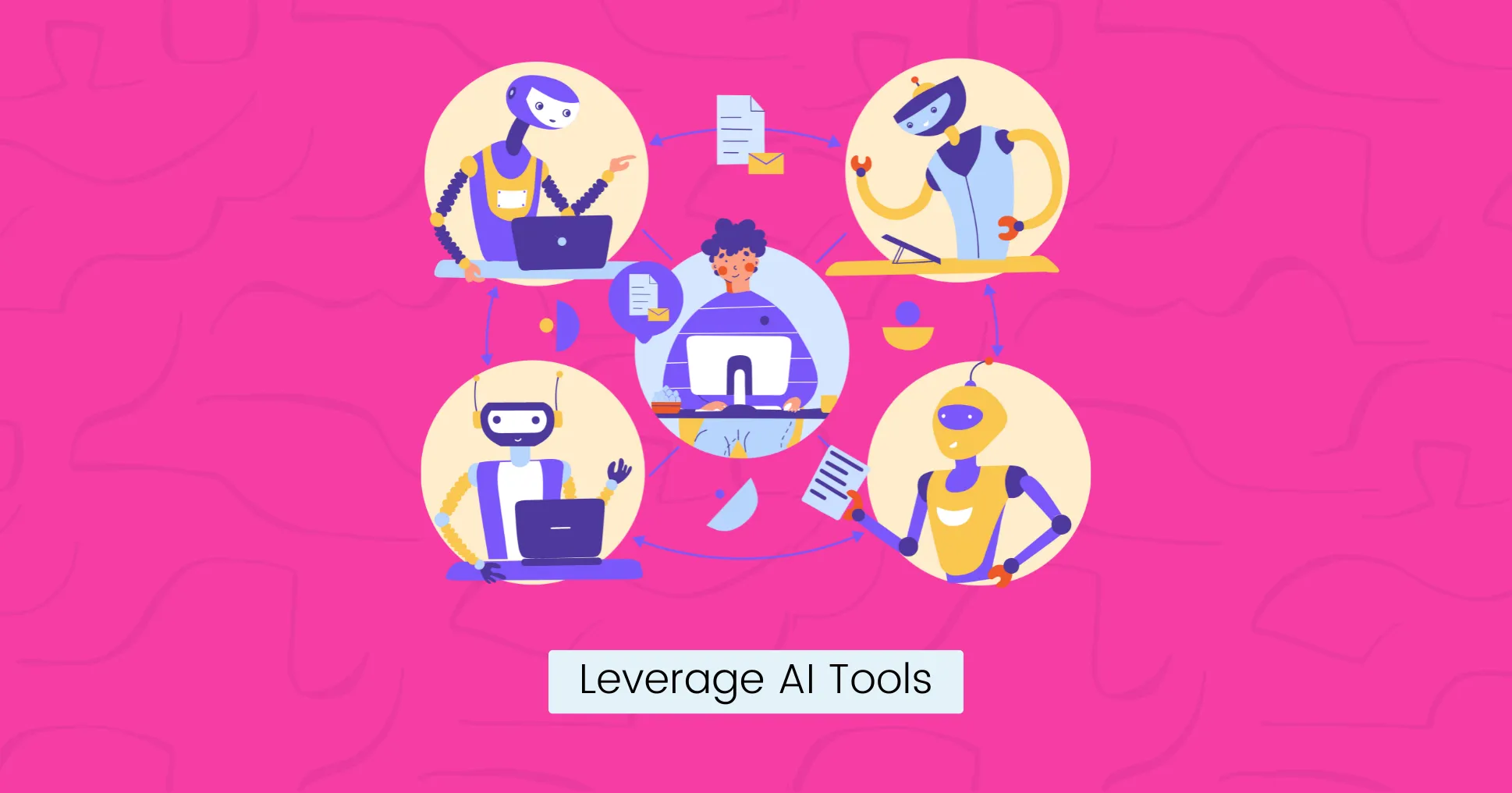 Leverage AI Tools