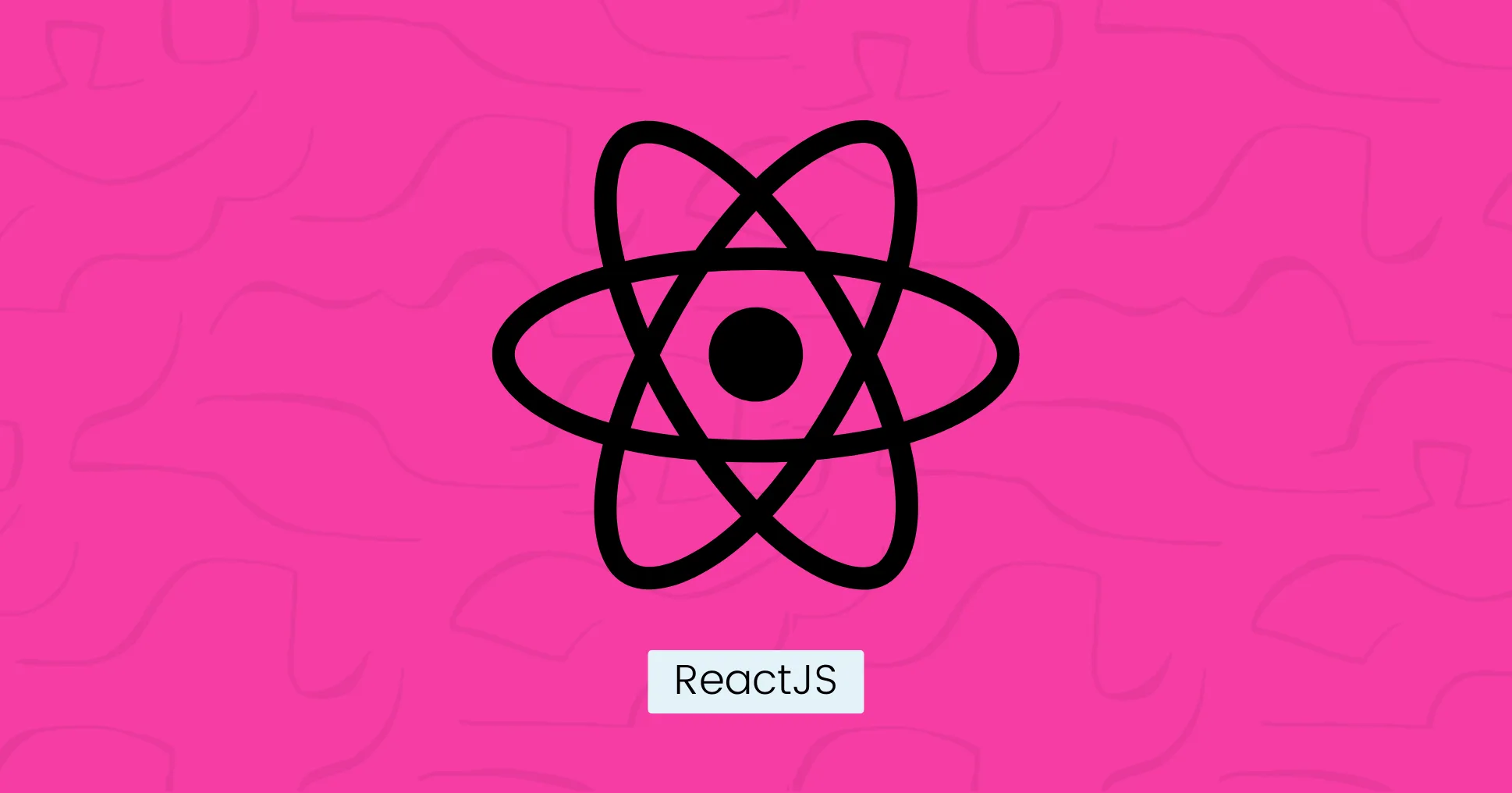 ReactJS