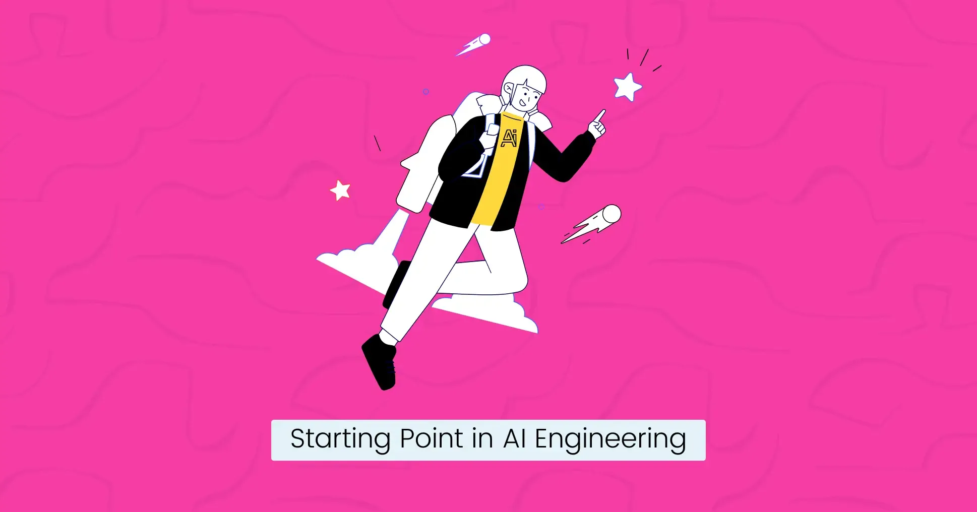 Starting Point in AI Engineering