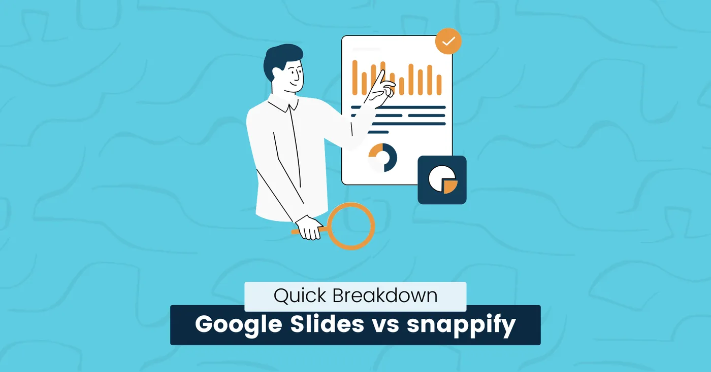 Google Slides vs snappify