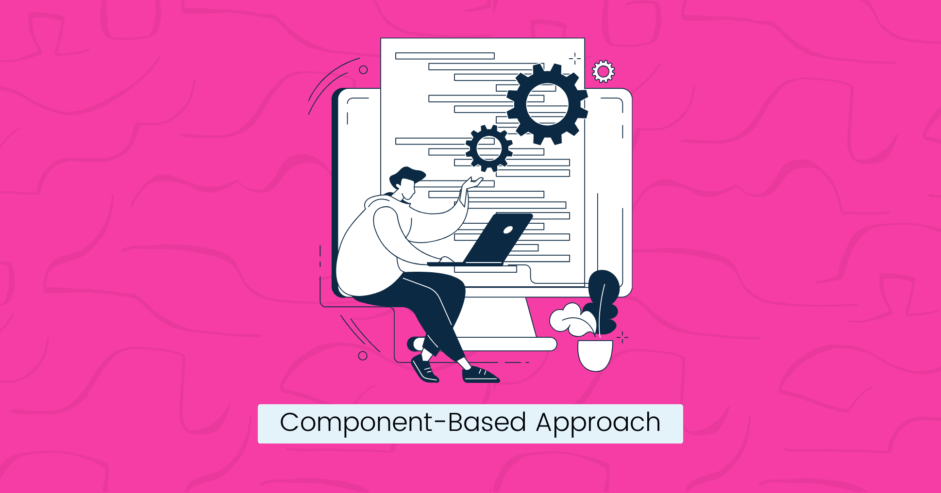 Component-Based Approach